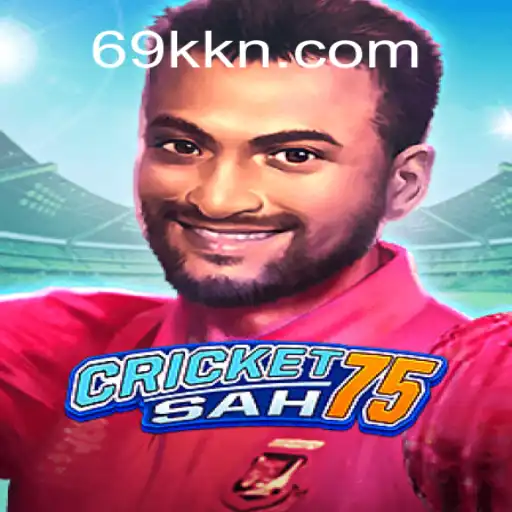Exploring the World of CricketSah75: The Innovative Cricket Game with 69K.COM